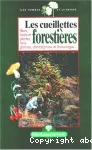 Cueillettes forestières (Les)