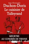 Cuisinier de talleyrand (Le)