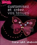 Customisez et créer vos tenues