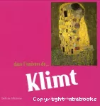 Dans l'univers de ... klimt