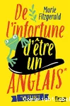 De l'infortune d'oetre un anglais en france