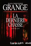 Dernière chasse (La)