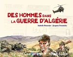 Des hommes dans la guerre d'algérie