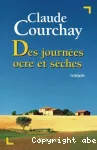 Des journées ocre et sèches