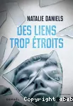 Des liens trop étroits