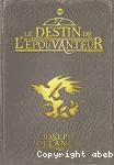 Destin de l'épouvanteur (Le)