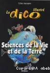 Dico illustré: sciences de la vie et de la terre (Le)