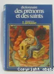 Dictionnaire des prénoms et des saints