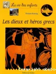 Dieux et héros grecs (Les)