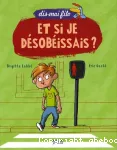 Dis-moi filo: et si je désobéissais ?