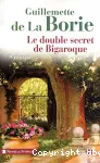 Double secret de bigaroque (Le)