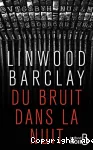 Du bruit dans la nuit