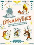 Dynamythes