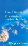 Elle voulait toucher le ciel