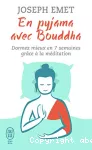 En pyjama avec bouddha