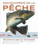 Encyclopédie de la pêche (L')