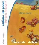 Enfance en poésie : menu, menu