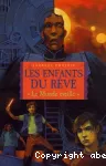 Enfants du rêve (Les)