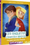 Enquêtes d'anatole bristol: les super pouvoirs d'anatole (Les)