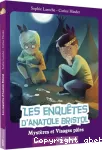 Enquêtes d'anatole bristole: mystères et visages pâles (Les)