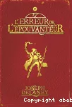 Erreur de l'épouvanteur (L')