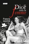 Et dior créa la femme