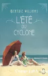 Eté du cyclone (L')