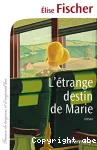 Etrange destin de marie (L')