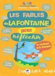 Fables de la fontaine pour réfléchir (Les)