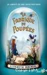 Fabrique de poupées (La)