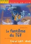 Fantôme du tgv (Le)