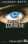 Fatale lumière