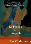 Faucon et l'anguille (Le)