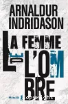 Femme de l'ombre (La)