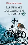 Femme du gardien de zoo (La)