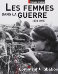 Femmes dans la guerre, 1939-1945