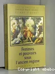 Femmes et pouvoirs sous l'ancien régime