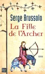 Fille de l'archer (La)