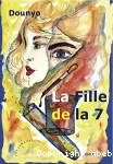 Fille de la 7 (La)