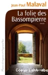 Folie des bassompierre (La)