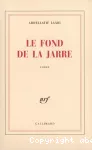 Fond de la jarre (Le)