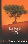 Forêt des 29 (La)