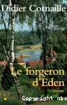 Forgeron d'eden (Le)
