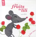 Fruits de lili (Les)