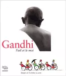 Gandhi l'oil et le mot