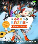 Grand bazar du weepers circus (Le)