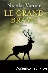 Grand brame (Le)