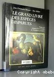 Grand livre des espèces disparues (Le)