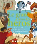 Grand livre des héros (Le)