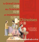 Grand livre des sciences et inventions chinoises (Le)